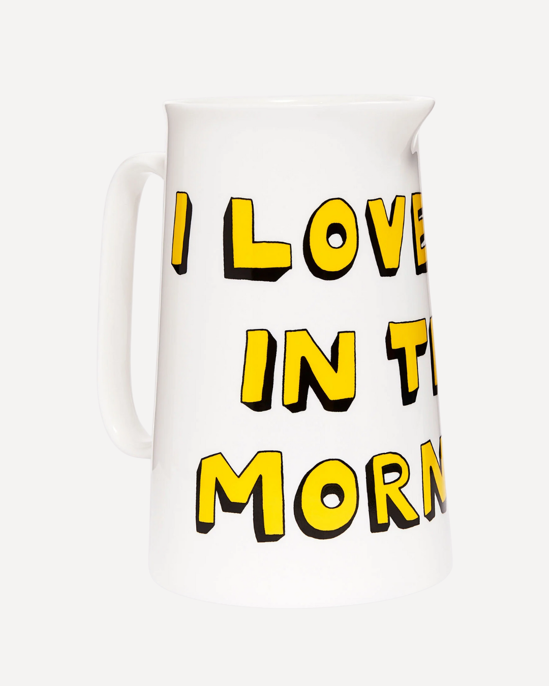 I Love U In The Morning Jug