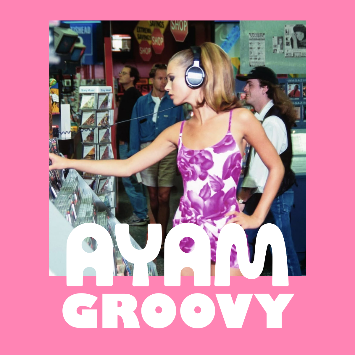 AYAM GROOVY: PLAYLIST